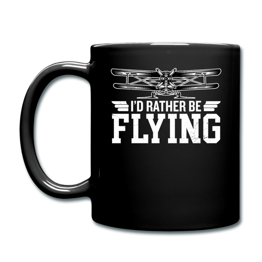 I'd Rather Be Flying - Biplane - Full Color Mug - black