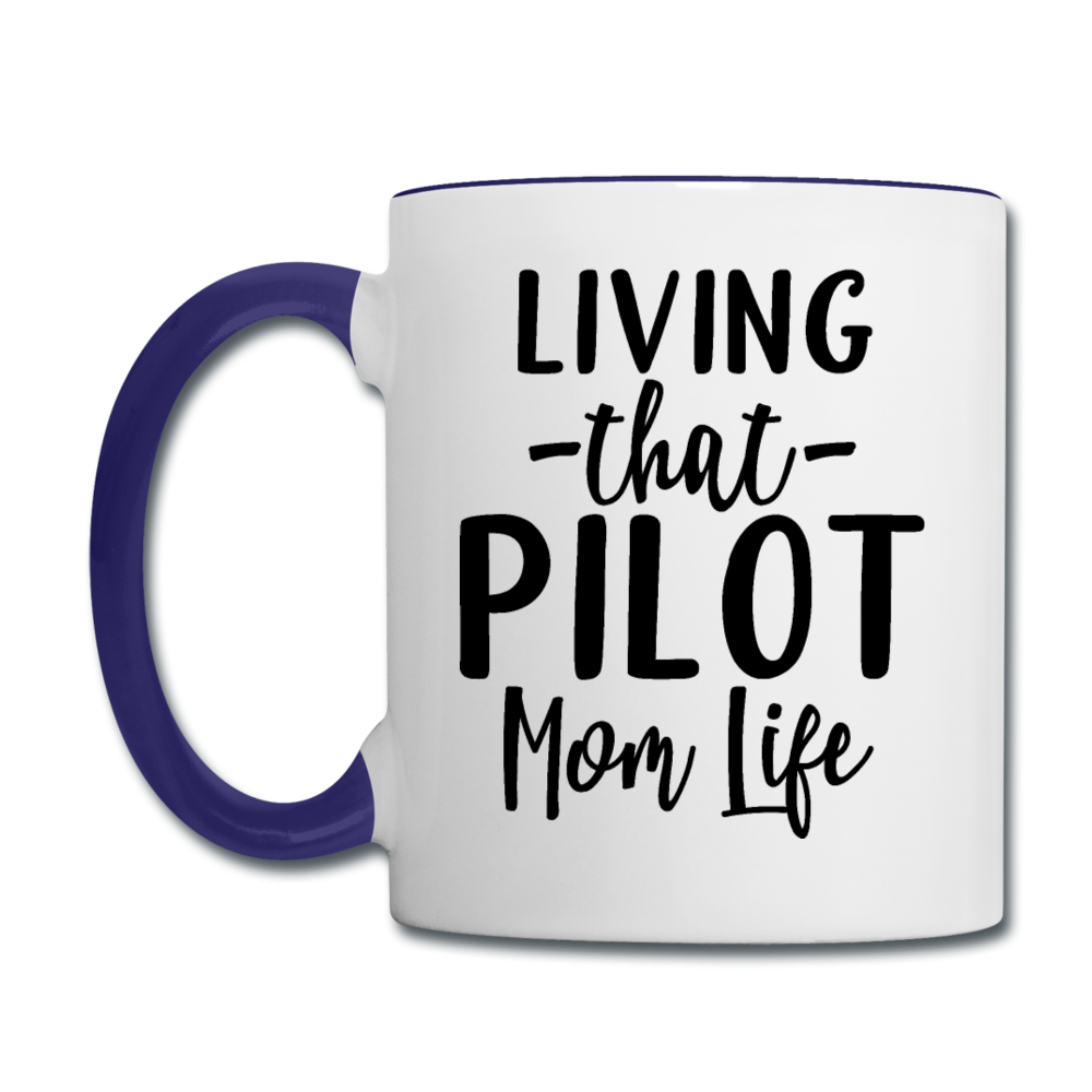 Living That Pilot Mom Life- Black - Contrast Coffee Mug - white/cobalt blue