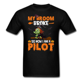 My Broom Broke - Pilot - Unisex Classic T-Shirt - black