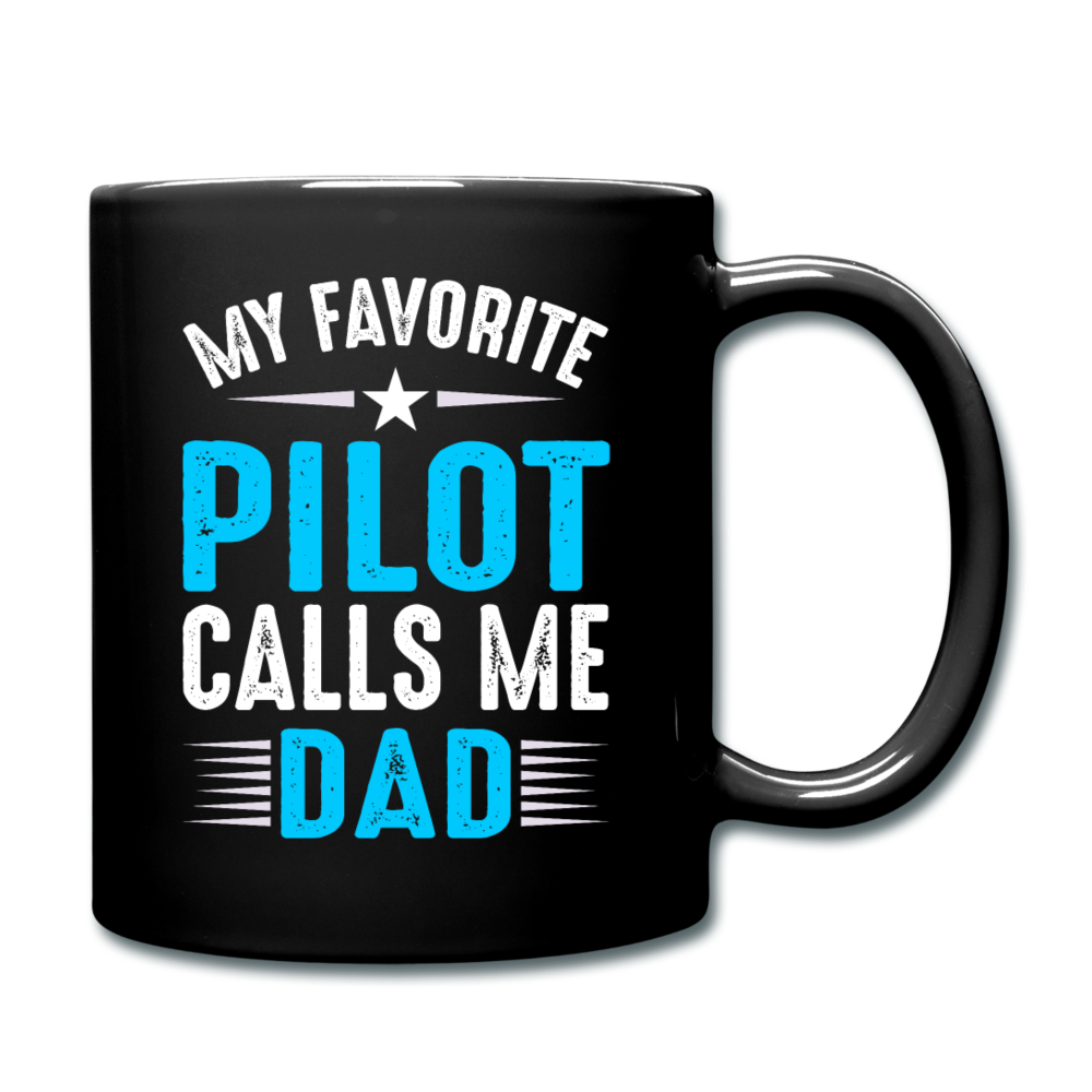 My Favorite Pilot Calls Me Dad - Full Color Mug - black