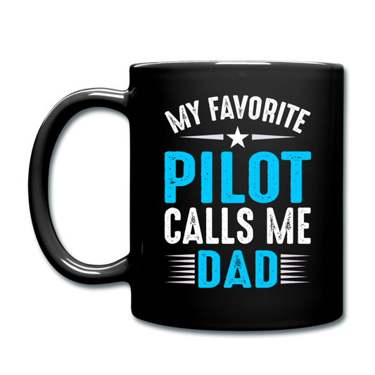 My Favorite Pilot Calls Me Dad - Full Color Mug - black