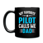 My Favorite Pilot Calls Me Dad - Full Color Mug - black