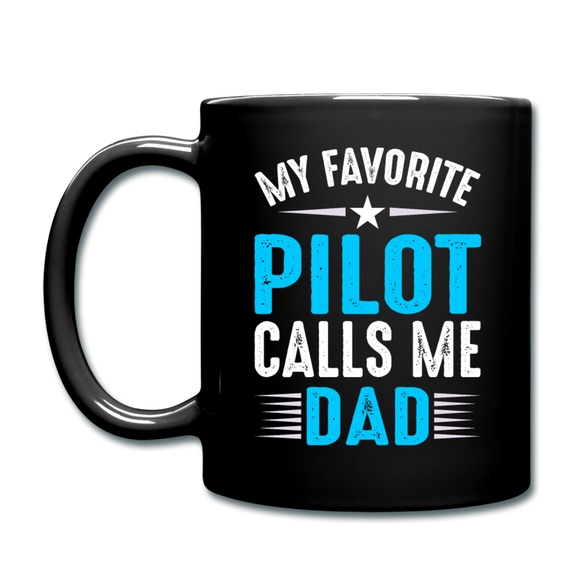 My Favorite Pilot Calls Me Dad - Full Color Mug - black