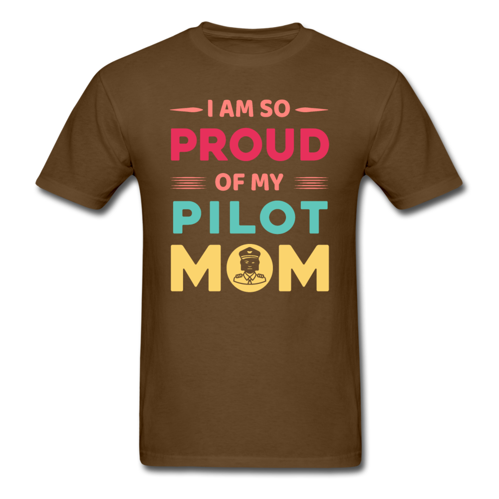 Proud Of My Pilot Mom - Unisex Classic T-Shirt - brown