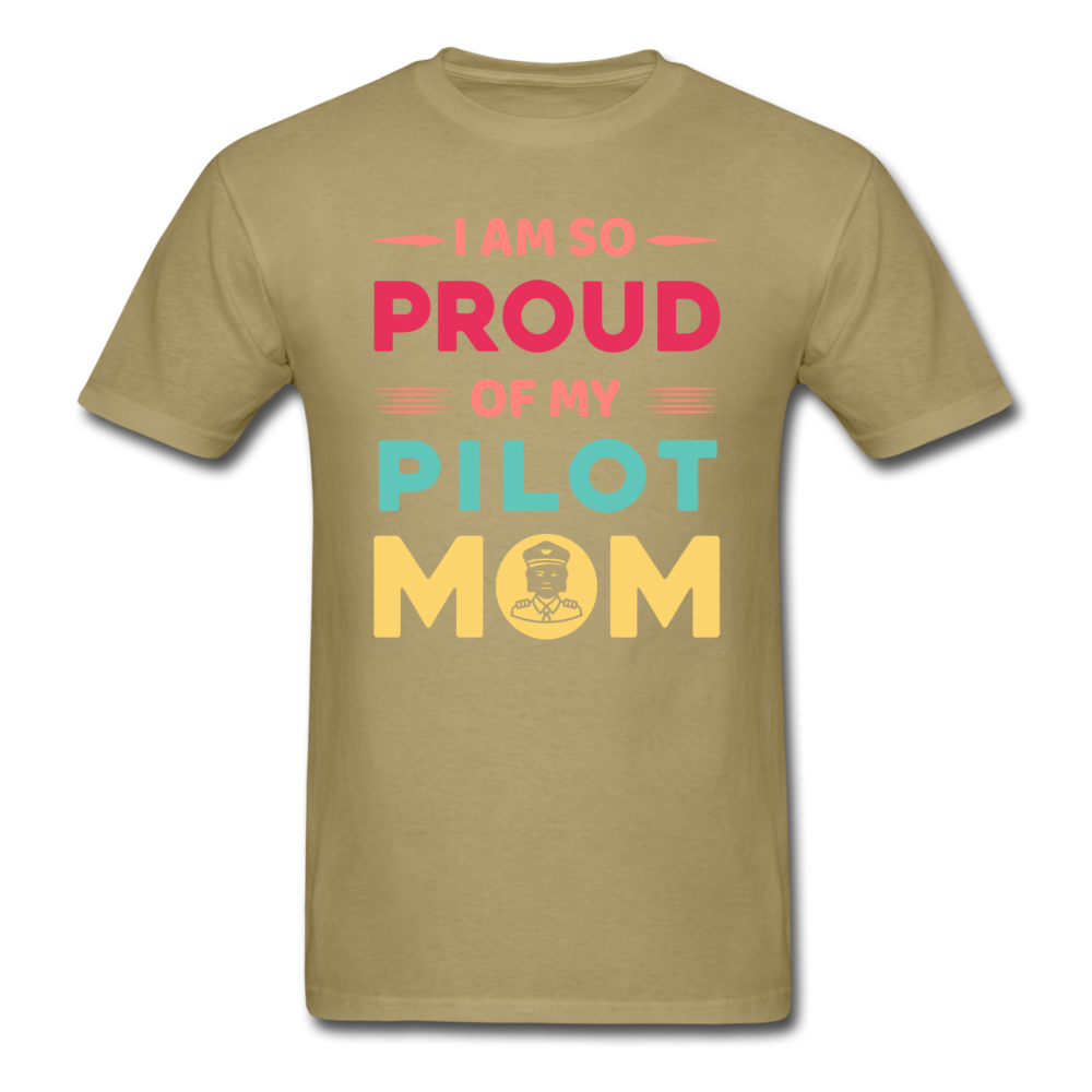 Proud Of My Pilot Mom - Unisex Classic T-Shirt - khaki