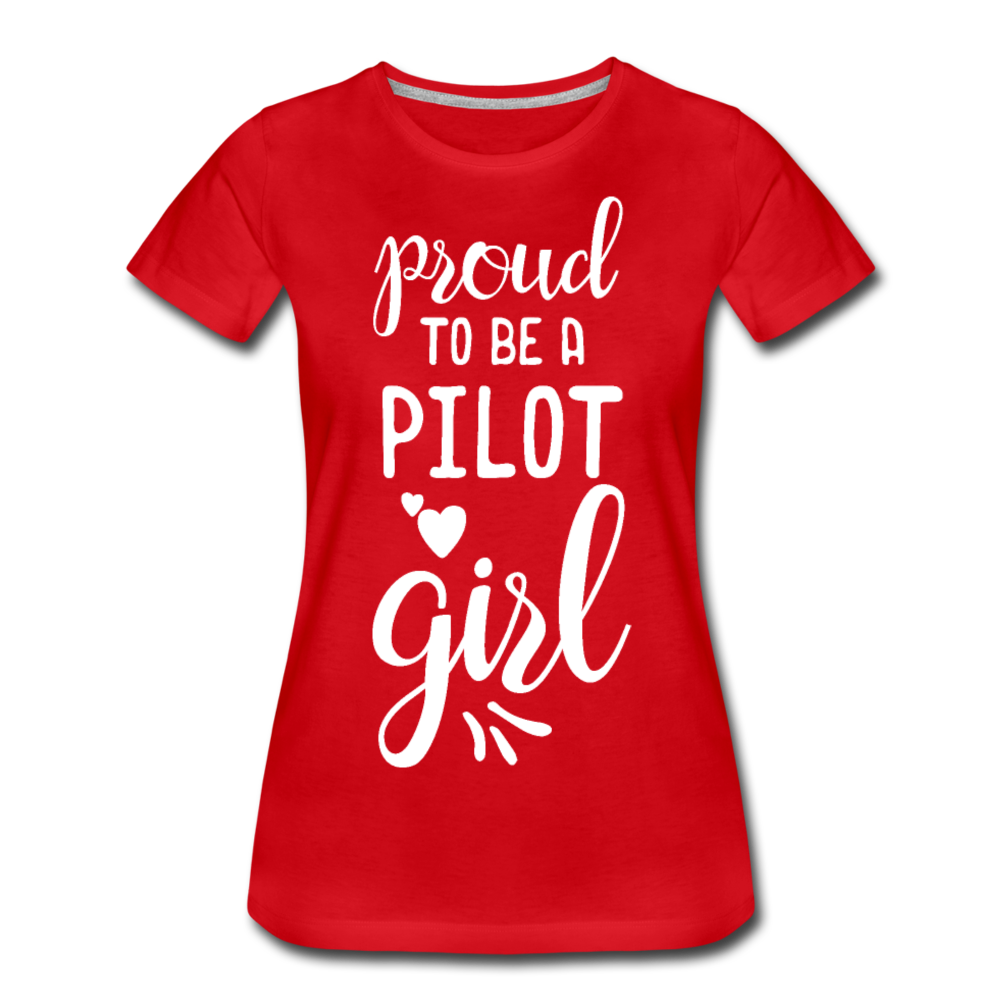 Proud To Be A Pilot GIrl - White - Women’s Premium T-Shirt - red