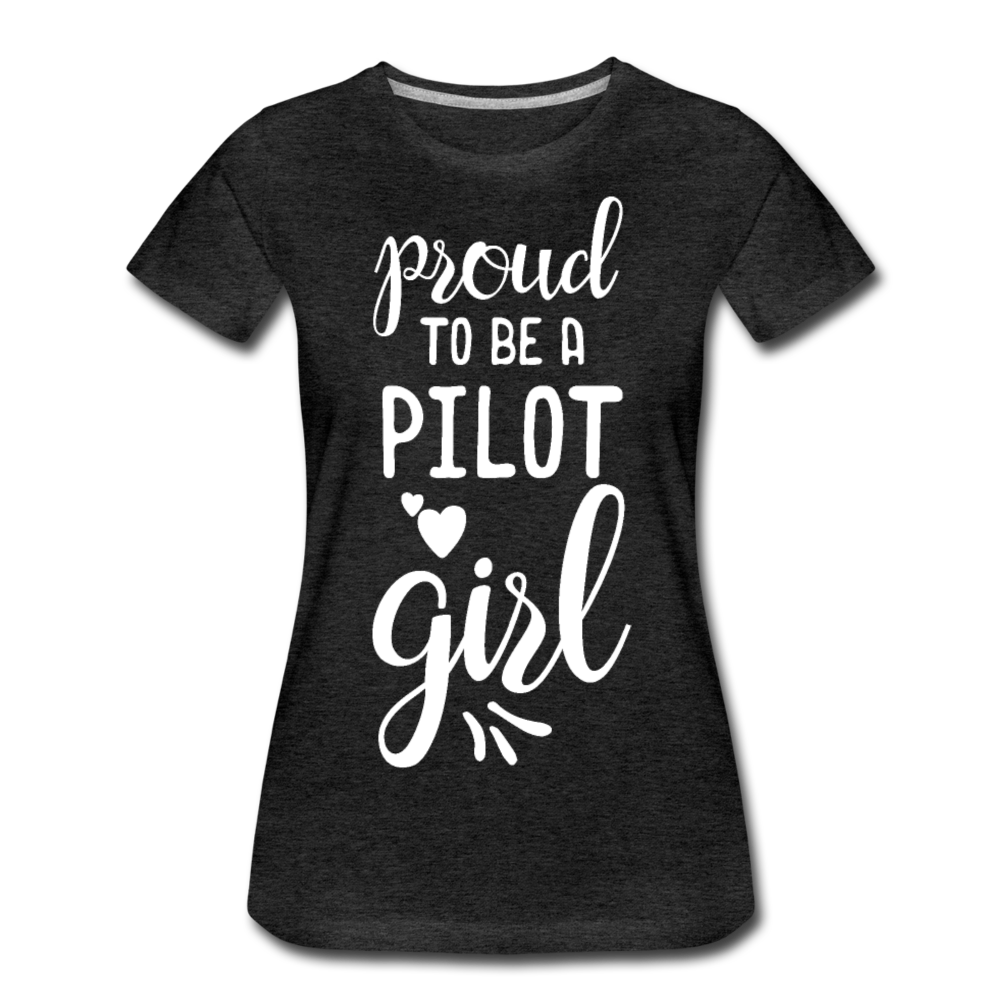 Proud To Be A Pilot GIrl - White - Women’s Premium T-Shirt - charcoal gray