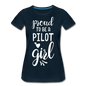 Proud To Be A Pilot GIrl - White - Women’s Premium T-Shirt - deep navy