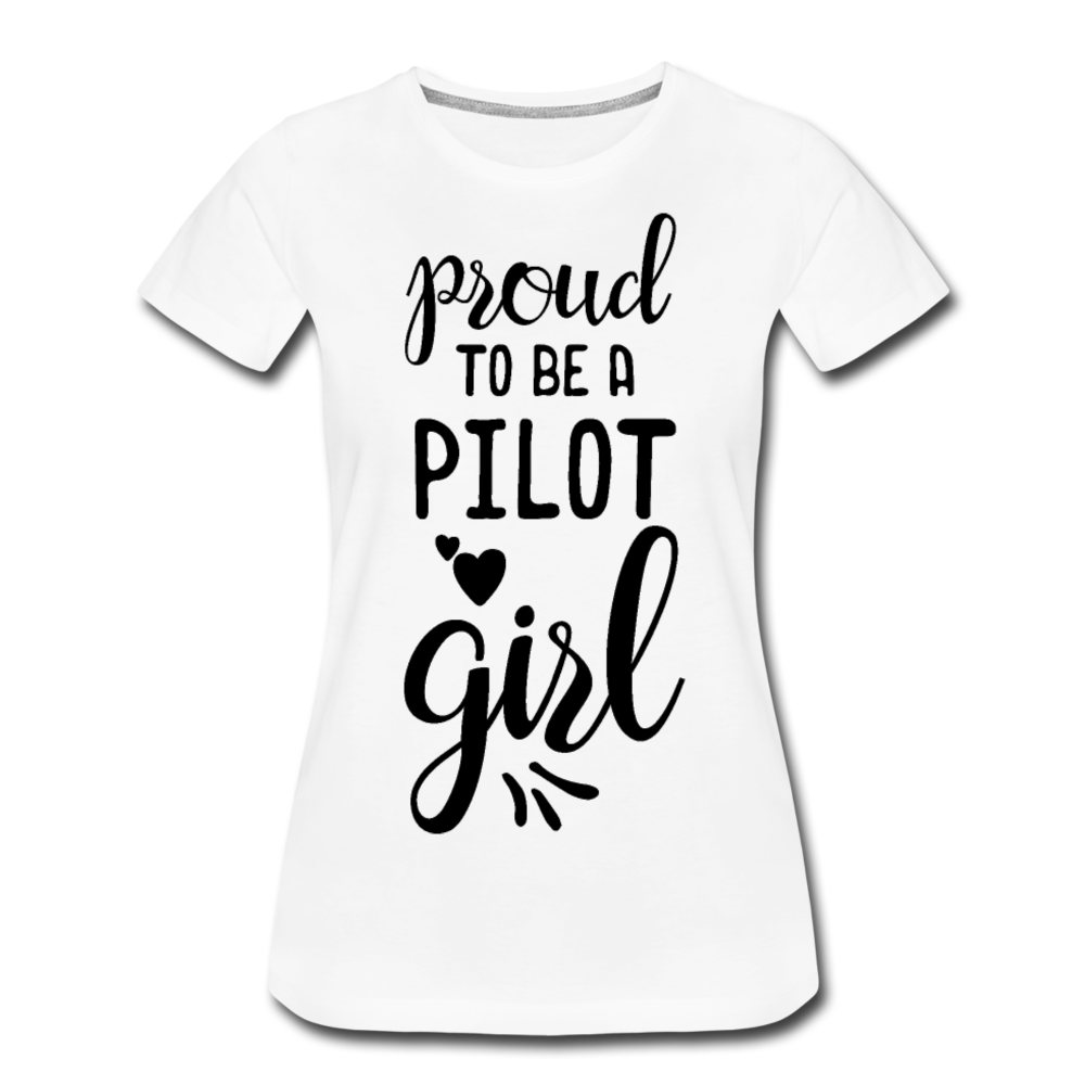 Proud To Be A Pilot Girl - Black - Women’s Premium T-Shirt - white