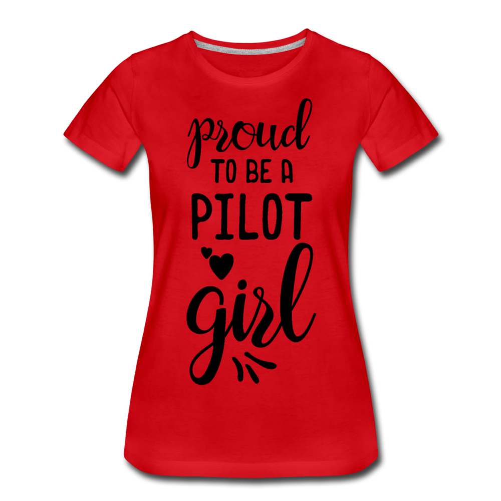 Proud To Be A Pilot Girl - Black - Women’s Premium T-Shirt - red