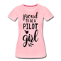 Proud To Be A Pilot Girl - Black - Women’s Premium T-Shirt - pink