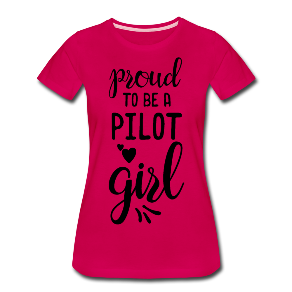 Proud To Be A Pilot Girl - Black - Women’s Premium T-Shirt - dark pink