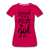 Proud To Be A Pilot Girl - Black - Women’s Premium T-Shirt - dark pink