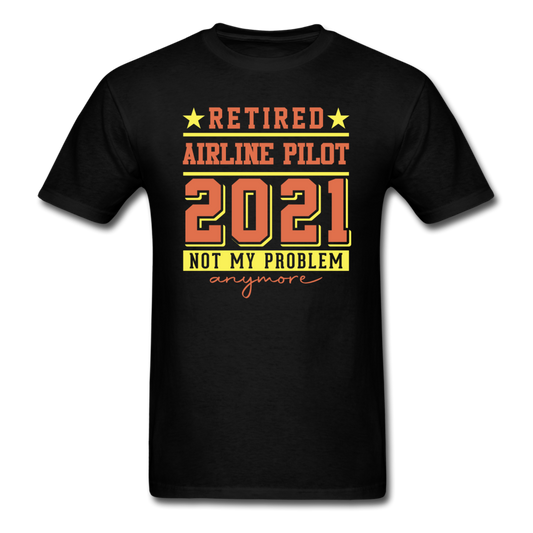 Retired 2021 - Airline Pilot - Unisex Classic T-Shirt - black