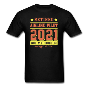 Retired 2021 - Airline Pilot - Unisex Classic T-Shirt - black