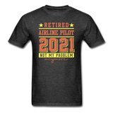 Retired 2021 - Airline Pilot - Unisex Classic T-Shirt - heather black