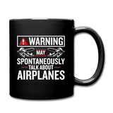 Warning - Talk About Airplanes - Full Color Mug - black
