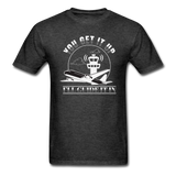 You Get It Up, I'll Guide It In - Unisex Classic T-Shirt - heather black