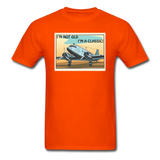 I'm Not Old - DC3 - Unisex Classic T-Shirt - orange