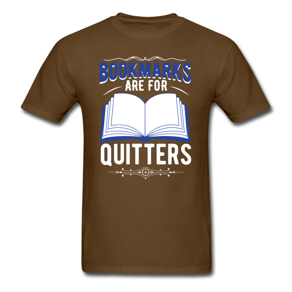 Bookmarks Are For Quitters - Unisex Classic T-Shirt - brown