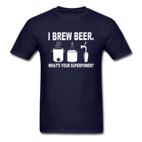 I Brew Beer - Unisex Classic T-Shirt - navy