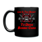 Life Is Too Short To Drive Boring Cars - v3 - Full Color Mug - black