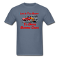 Life Is Too Short To Drive Boring Cars - V2 -Unisex Classic T-Shirt - denim