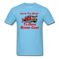 Life Is Too Short To Drive Boring Cars - V2 -Unisex Classic T-Shirt - aquatic blue