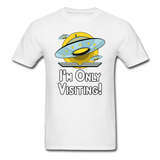I'm Only Visiting - Unisex Classic T-Shirt - white
