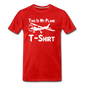 This Is My Plane T-Shirt - Black - Men's Premium T-Shirt - red