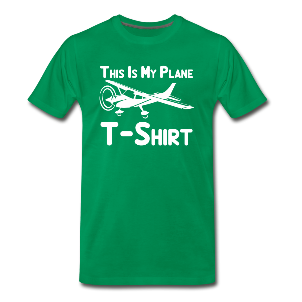 This Is My Plane T-Shirt - Black - Men's Premium T-Shirt - kelly green