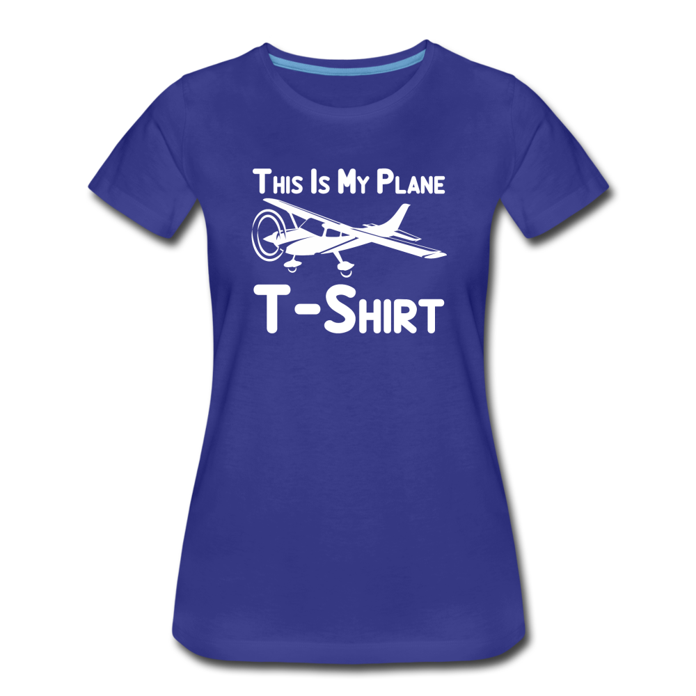 This Is My Plane T-Shirt - Black - Women’s Premium T-Shirt - royal blue