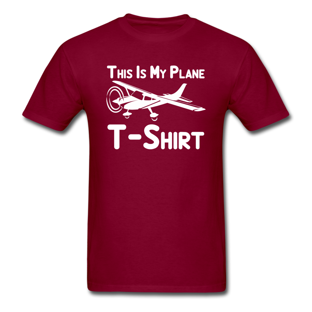 This Is My Plane T-Shirt - Black - Unisex Classic T-Shirt - burgundy