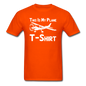 This Is My Plane T-Shirt - Black - Unisex Classic T-Shirt - orange