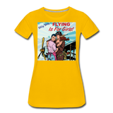 Flying Is For Girls - Women’s Premium T-Shirt - sun yellow
