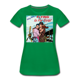 Flying Is For Girls - Women’s Premium T-Shirt - kelly green