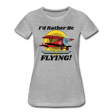 I'd Rather Be Flying - Biplane - Women’s Premium T-Shirt - heather gray