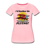 I'd Rather Be Flying - Biplane - Women’s Premium T-Shirt - pink
