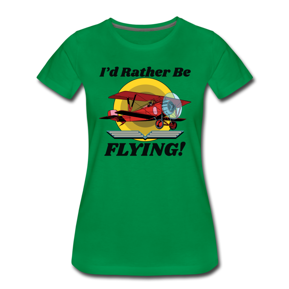 I'd Rather Be Flying - Biplane - Women’s Premium T-Shirt - kelly green