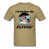 I'd Rather Be Flying - Women - Unisex Classic T-Shirt - khaki