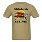 I'd Rather Be Flying - Biplane - Unisex Classic T-Shirt - khaki