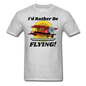 I'd Rather Be Flying - Biplane - Unisex Classic T-Shirt - heather gray