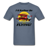 I'd Rather Be Flying - Biplane - Unisex Classic T-Shirt - denim
