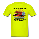 I'd Rather Be Flying - Biplane - Unisex Classic T-Shirt - safety green