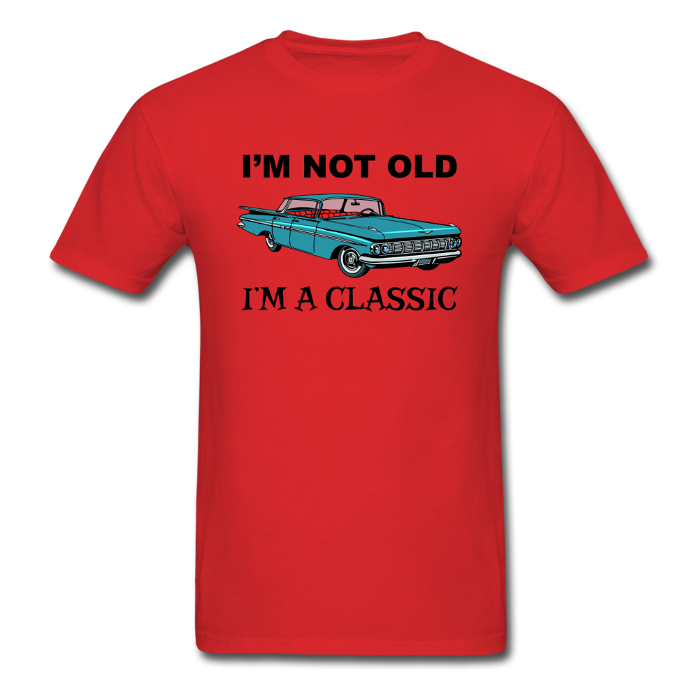 I'm Not Old - Car - Unisex Classic T-Shirt - red