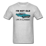 I'm Not Old - Car - Unisex Classic T-Shirt - heather gray
