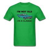 I'm Not Old - Car - Unisex Classic T-Shirt - bright green