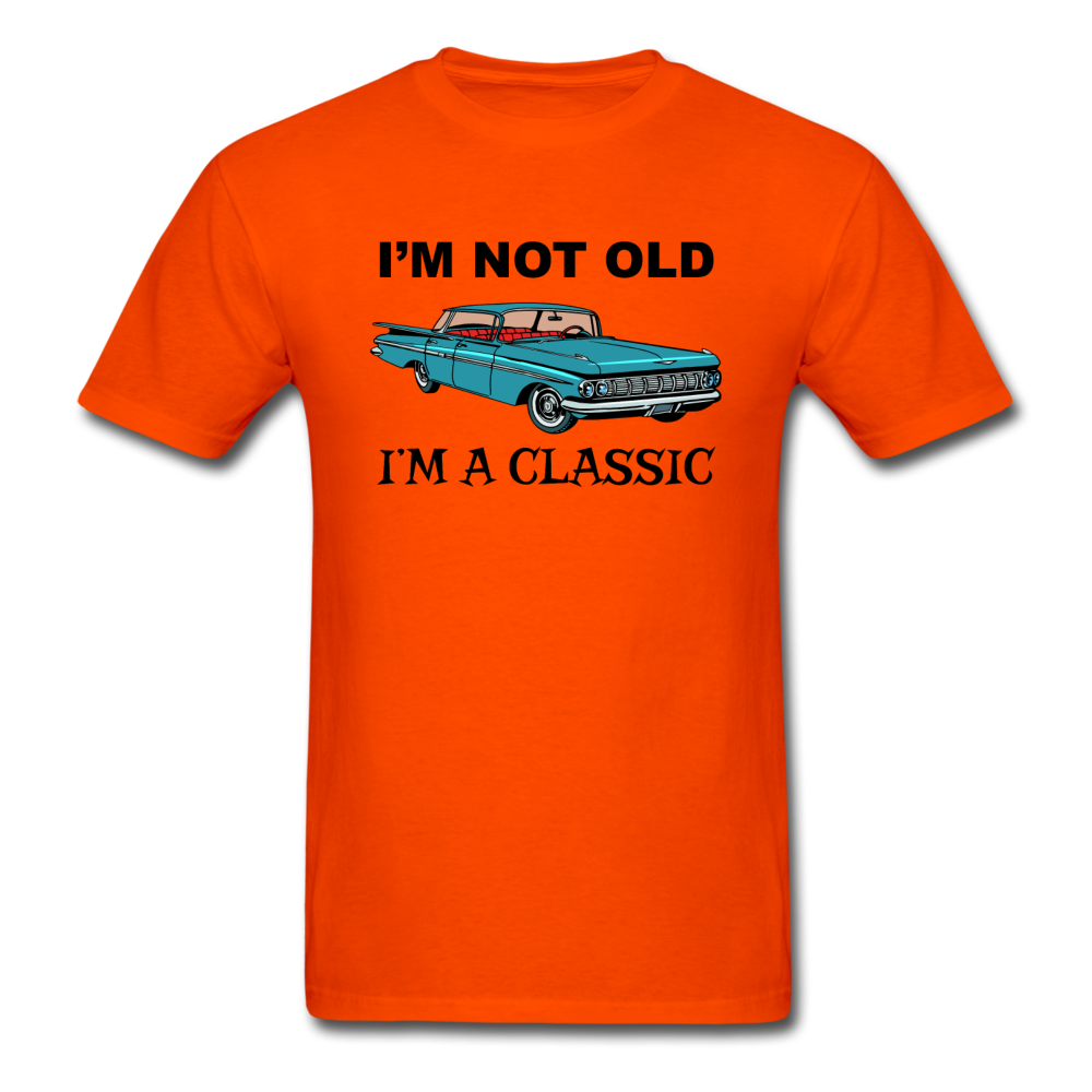 I'm Not Old - Car - Unisex Classic T-Shirt - orange