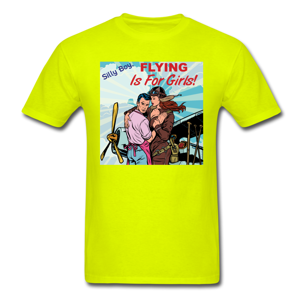 Flying Is For Girls - Unisex Classic T-Shirt - safety green