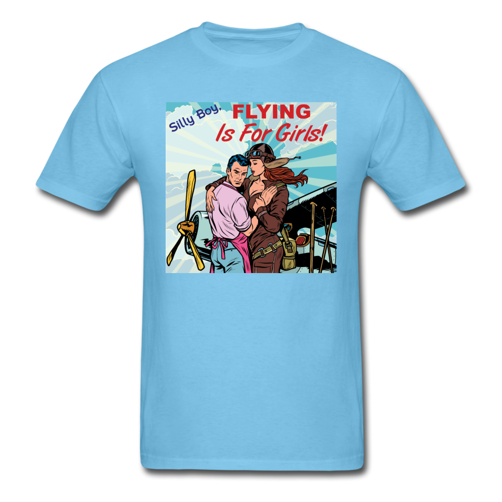 Flying Is For Girls - Unisex Classic T-Shirt - aquatic blue